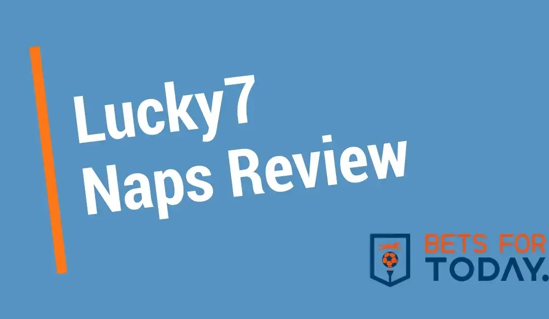 Lucky7 Naps Review