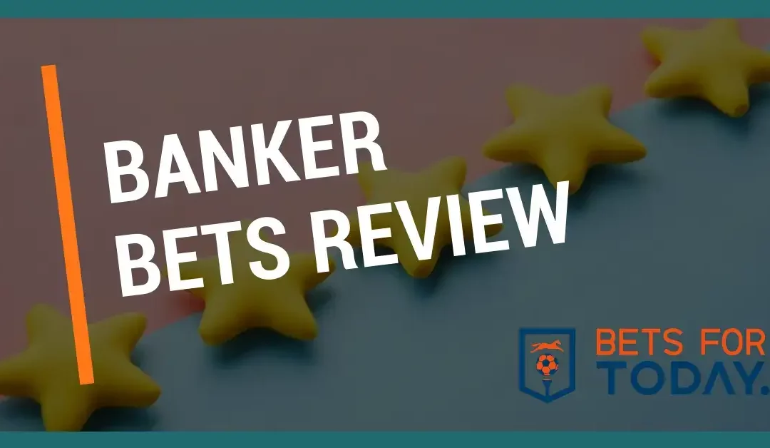 Banker Bets Review