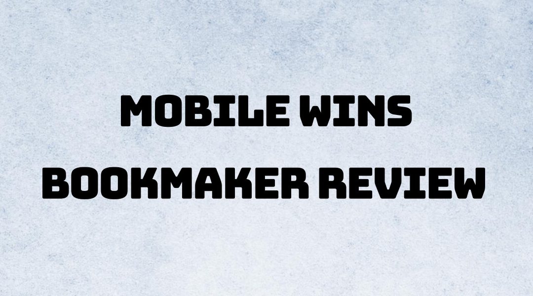 Mobile Wins Review