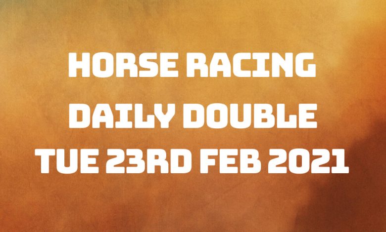 Daily Double - 23rd Feb 2021