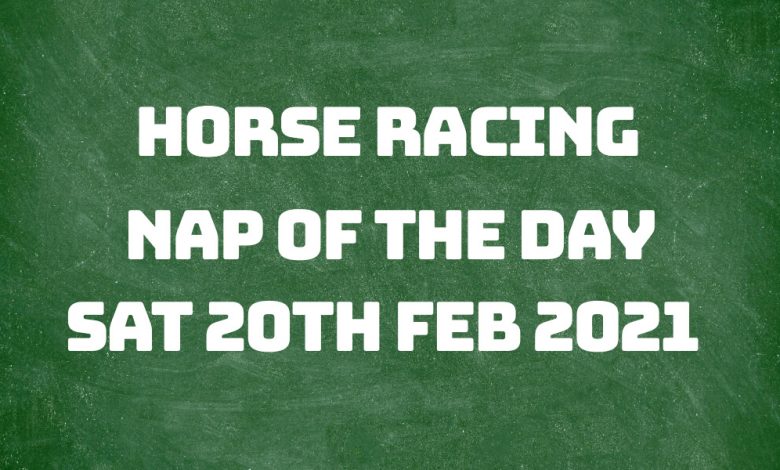 Nap of the Day - 20th Feb 2021