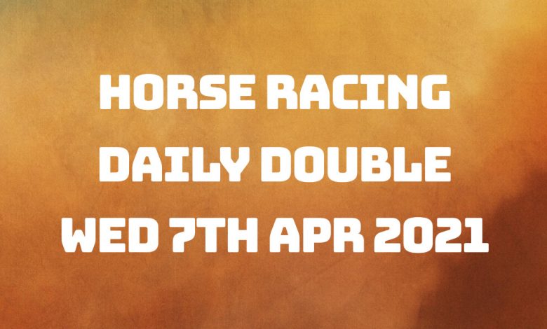 Daily Double - 7th April 2021