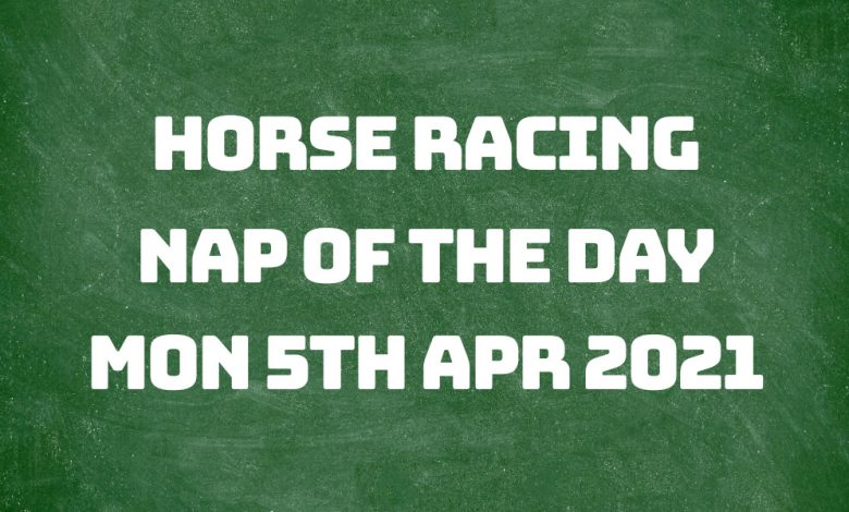 Nap of the Day - 5th April 2021