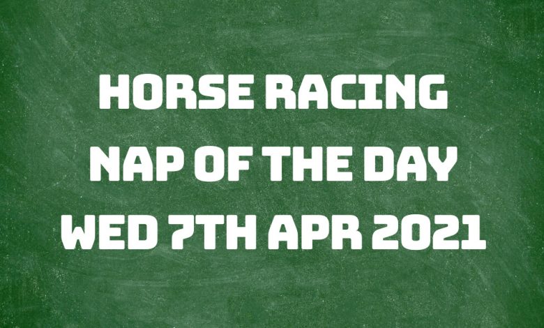 Nap of the Day - 7th April 2021